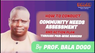 COMMUNITY NEEDS ASSESSMENT PROCESS [upl. by Emmuela]