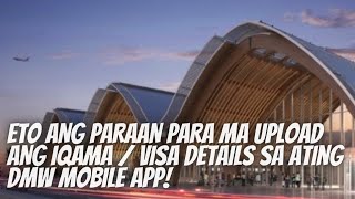 GAWIN MO ETO PARA DI KA MAHIRAPAN MAG UPLOAD NG IQAMA SA DMW MOBILE APP [upl. by Laehcar405]