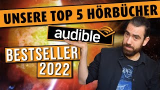 Unsere Top 5 AUDIBLE BESTSELLER 2022 [upl. by Ebeohp]