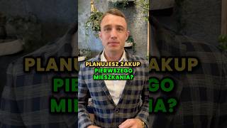 Planujesz zakup pierwszego mieszkania pierwszemieszkanie nieruchomości inwestowanie [upl. by Ewen]