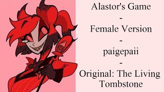 Alastors Game  Female Cover  paigepaii [upl. by Kirbie]