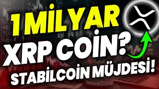 XRP COİN DİKKAT 1 MİLYAR XRP KİLİT AÇILIMI STABİL COİN MÜJDESİ RİPPLE DAVA XRP HABER XRP ANALİZ [upl. by Raji582]