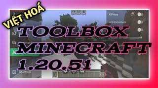 TOOLBOX MINECRAFT 12051 VIỆT HÓA  FIX ALL LỖI  MỞ KHÓA PREMIUM [upl. by Swetlana]