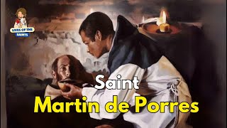 LIFE OF SAINT MARTIN DE PORRES SERVING WITH LOVE [upl. by Nowad487]