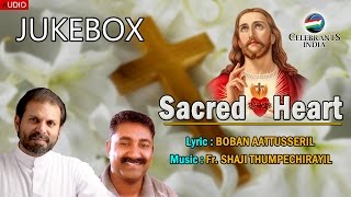 Malayalam Christian Devotional Songs of Sacred Heart  Fr Shaji Thumpechirayil  Boban Aattusseril [upl. by Duval]