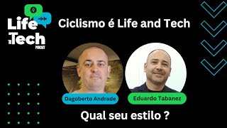 Ep 3  Ciclismo é LIFE and TECH [upl. by Noyr298]