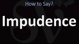 How to Pronounce Impudence CORRECTLY [upl. by Cramer313]