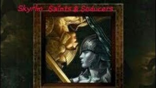 Skyrim 10 Anniversary  Saints amp Seducers  Balance of Power Part 1 [upl. by Wenger864]