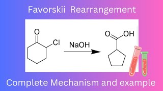 Favorskii Rearrangement  Favorskii Rearrangement complete Mechanism in detail [upl. by Adnamaa95]