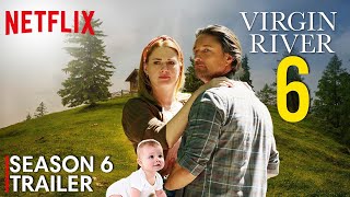 Virgin River Season 6 New Trailer Release Date News Big Announcement 2024 [upl. by Dnallor]