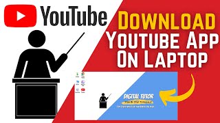 How To Download Youtube On Laptop  Youtube App For Pc [upl. by Leirol]