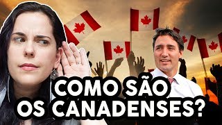 COMO SÃO OS CANADENSES  Relatos de brasileiras a respeito da população canadense [upl. by Nylirak]