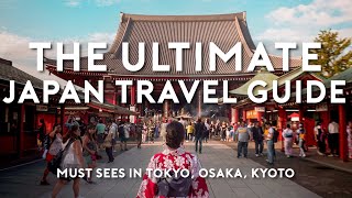 Ultimate Japan Travel Guide for 1st Timers — Must Sees in Tokyo Osaka Kyoto  The Travel Intern [upl. by Starla935]