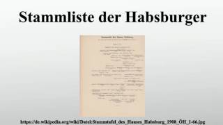 Stammliste der Habsburger [upl. by Lanahtan]