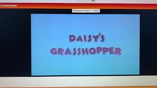 Daisy’s Grasshopper Title Card [upl. by Sammons]