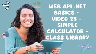 Web API NET Basics  Video 23  Simple Calculator  Class Library [upl. by Entroc]