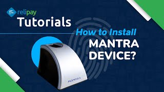 How to Install Mantra Biometric device through Relipay Portal  English [upl. by Anilac]