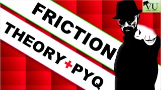 Friction OneShot JEE Main 2025 Theory and PYQs [upl. by Aicilla]