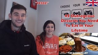 British Couple Reacts to 43 Outrageous Desserts You Need To Eat In Your Lifetime  The Ultimate List [upl. by Allesor185]