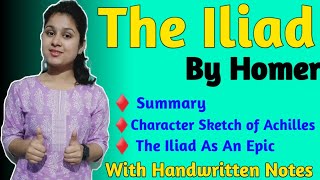 The Iliad Summary  The Iliad by Homer  The Iliad  Achilles Character Analysis  Iliad As An Epic [upl. by Ennaillij]