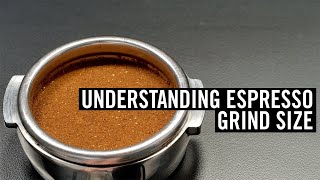 Understanding Espresso  Grind Size Episode 4 [upl. by Nnahtebazile]