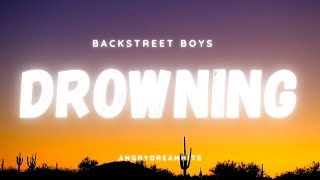 Backstreet Boys  Drowning Lyric Video [upl. by Oidivo888]