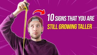 10 signs that you are still growing taller [upl. by Tempest]