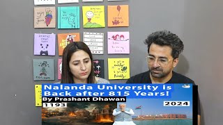 Pak Reacts Indias Destroyed NALANDA UNIVERSITY is BACK after 815 Years Video of New University [upl. by Ybor]