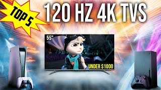 Best 4K 120Hz TVs for Gaming in 2023  Under 1000 [upl. by Anidal561]