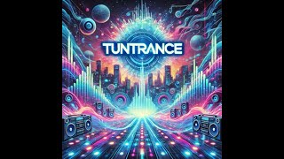 TunTrance [upl. by Lemmy]