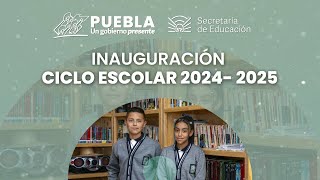 Inauguración del Ciclo Escolar 20242025 [upl. by Sliwa]