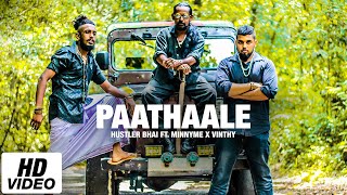 Hustler Bhai  Paathaale පාතාලේ Ft Vinthy x MinnyMe Official Music Video [upl. by Alejandro580]