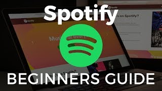 How to Use Spotify Beginners Guide [upl. by Akemihs]