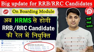 Now RRBRRC Candidates appointed through HRMS On Boarding Module in Railways  Ravi Jorwal [upl. by Emlen]