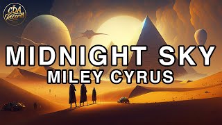 Miley Cyrus  Midnight Sky Lyrics [upl. by Hu334]