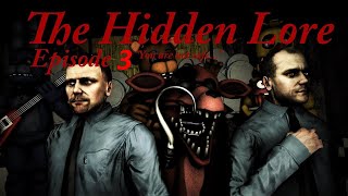 SFM FNaF Five Nights at Freddys The Hidden Lore Episode 3 [upl. by Charyl148]