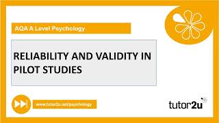 Reliability amp Validity in Pilot Studies  Research Methods  ALevel Psychology [upl. by Mady]