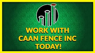 Work with CAAN FENCE INC today [upl. by Geis]