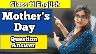 Mothers Day Class 11 Question Answer [upl. by Annairda93]