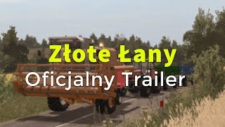 Złote Łany  Oficjalny Trailer  FS 17 [upl. by Wilscam]