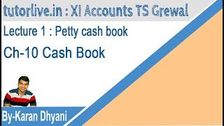 Petty cash book  XI Accounts  tutorlive [upl. by Akehsay106]