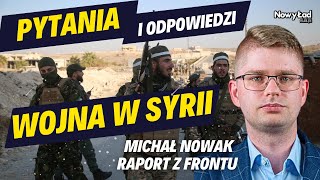 QampA o wojnie w Syrii na żywo Michał Nowak Raport z Frontu [upl. by Tereb]