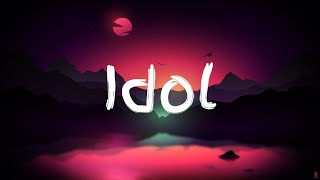 Idol  lyrics [upl. by Eeb]