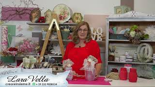 Come si fa con Lara Vella Vaso Shabby con Fatina idea regalo [upl. by Studley290]