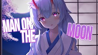 「Nightcore」→Man On The Moon Lyrics [upl. by Carlyle]