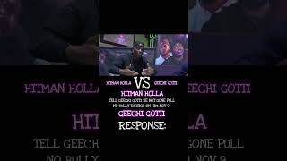 Hitman Holla Vs Geechi Gotti Faceoff Get Intense [upl. by Annawat358]