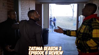 Zatima Season 3 Episode 6 Review [upl. by Eiliak]