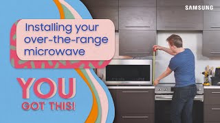 Installing your overtherange microwave  Samsung US [upl. by Animaj]