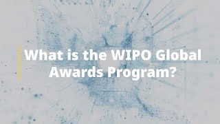 What is WIPOs Global Awards Program [upl. by Dragde]