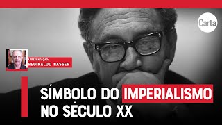 HENRY KISSINGER DIPLOMATA OU CRIMINOSO DE GUERRA  Reginaldo Nasser [upl. by Etac]